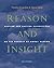 Reason and Insight: Western...