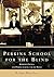 Perkins School for the Blind (MA) (Campus History Series)