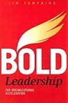 Bold Leadership f...