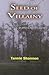 Seed of Villainy: The Hilton Crawford Story (Volume 6) (Huntsville History)