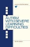 Autism with Severe Learning Difficulties (Human Horizons)