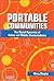 Portable Communities: The Social Dynamics of Online and Mobile Connectedness
