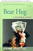 Bear Hug: A Tom Bethany Mystery