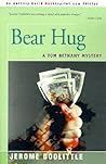 Bear Hug: A Tom Bethany Mystery