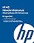 HP AIS Network Infrastructure Official Certification HPO-Y30 Exam Guide
