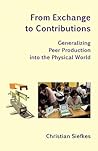 From Exchange to Contributions by Christian Siefkes