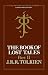The Book of Lost Tales, Part Two (The History of Middle-Earth, #2)