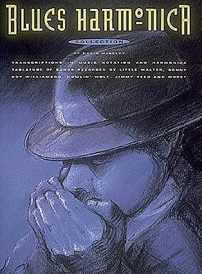 Blues Harmonica Collection | 40+ Classic Blues Songs for Harmonica Players | Essential Sheet Music for Blues Lovers | Includes Pieces by Little Walter, Howlin' Wolf, Sonny Boy Williamson and More (Paperback)