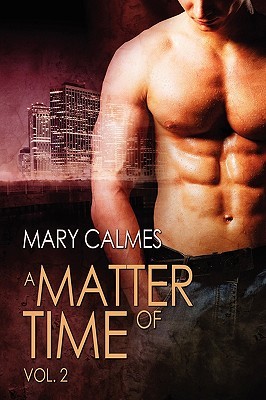 A Matter of Time, Vol. 2 (A Matter of Time, #3-4)