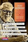 The Essential Don Murray: Lessons from America's Greatest Writing Teacher