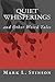 Quiet Whisperings: And Othe...