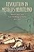 Revolution in Mexico's Heartland: Politics, War, and State Building in Puebla, 1913D1920 (Latin American Silhouettes)