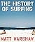 The History of Surfing