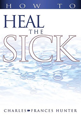 How to Heal the Sick (Paperback)