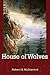 House of Wolves by Robert McDiarmid