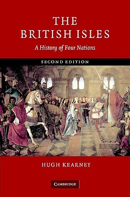 The British Isles: A History of Four Nations (Hardcover)