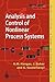 Analysis and Control of Nonlinear Process Systems by Katalin M. Hangos