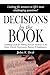 Decisions by the Book