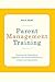 Parent Management Training by Alan E. Kazdin