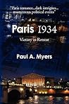 Paris 1934: Victory in Retreat