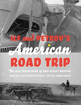 Ilf and Petrov's American Road Trip: The 1935 Travelogue of Two Soviet Writers (Hardcover)