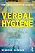 Verbal Hygiene (Routledge Linguistics Classics)