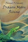 Dragon Moon Rising Dragon Moon Rising