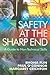 Safety at the Sharp End: A ...