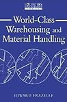 World-Class Warehousing and Material Handling