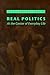 Real Politics: At the Center of Everyday Life