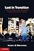 Lost in Transition: Youth, Work, and Instability in Postindustrial Japan
