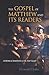 The Gospel of Matthew and Its Readers: A Historical Introduction to the First Gospel