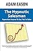 The Hypnotic Salesman by Adam Eason