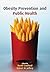Obesity Prevention and Publ...