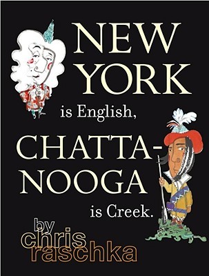 New York is English, Chattanooga is Creek (Hardcover)