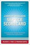 A Complete and Balanced Service Scorecard: Creating Value Through Sustained Performance Improvement