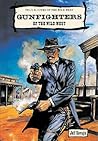 Gunfighters of the Wild West (Trailblazers of the Wild West)