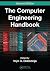 The Computer Engineering Handbook (Computer Engineering Series)