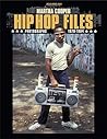 Hip Hop Files: Photographs, 1979-1984