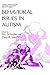 Behavioral Issues in Autism (Current Issues in Autism)