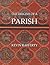 The Origins of a Parish by Kevin Rafferty