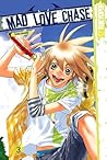 Mad Love Chase, Vol. 3 by Kazusa Takashima