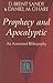 Prophecy and Apocalyptic by D. Brent Sandy