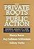 The Private Roots of Public Action: Gender, Equality, and Political Participation