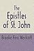 The Epistles of St. John: T...