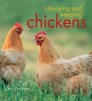 Choosing and Keeping Chickens (Paperback)