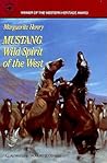 Mustang: Wild Spirit of the West
