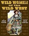 Wild Women of the Wild West