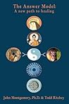 The Answer Model: A New Path to Healing
