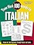 Your First 100 Words in Italian : Italian for Total Beginners Through Puzzles and Games